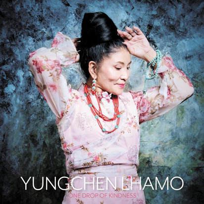 Yungchen Lhamo "One Drop Of Kindness LP"