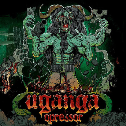 Uganga "Opressor"