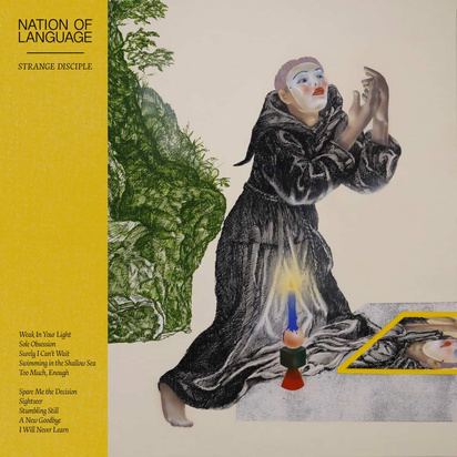 Nation Of Language "Strange Disciple"
