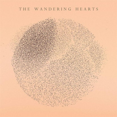 Wandering Hearts, The "The Wandering Hearts LP"