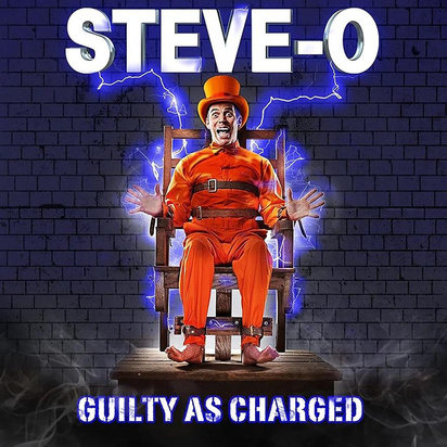 Steve-O "Guilty As Charged"