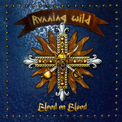 Running Wild "Blood On Blood"