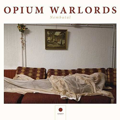 Opium Warlords "Nembutal"