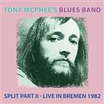 Tony McPhee’s Blues Band "Split Part II - Live At Bremen 1982"