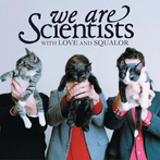 We Are Scientists "With Love And Squalor LP"