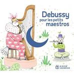 V/A "Debussy Pour Les Petits Maestros"