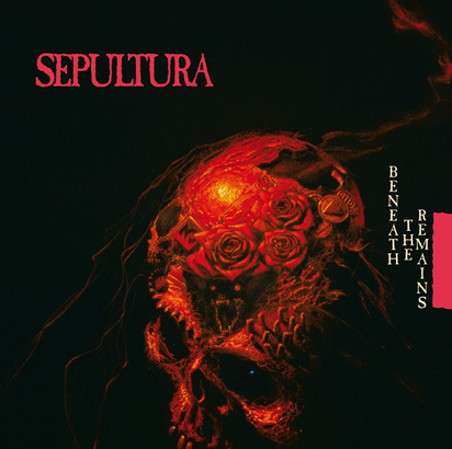 Sepultura "Beneath The Remains"