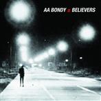 A.A. Bondy "Believers"
