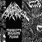 Abhomine "Proselyte Parasite Plague"