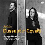 Adriana Gonzalez & Inaki Encina Oyon "Robert Dussaut Helene Covatti Melodies World Premiere Recording"