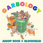 Aesop Rock X Blockhead "Garbology"