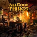 All Good Things "A Hope In Hell"