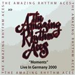 Amazing Rhythm Aces - Moments Live in Germany 2000