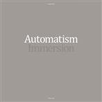 Automatism "Immersion"