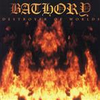 Bathory "Destroyer Of Worlds"