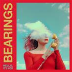 Bearings "Hello, It's You (Deluxe)"