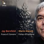 Bernfeld Marais "Fuoco E Cenere Folies D Espagne"
