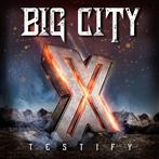 Big City "Testify"