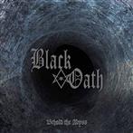 Black Oath "Behold The Abyss"