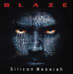 Blaze "Silicon Messaih"