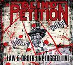 Blind Petition "Law & Order Unplugged Live"