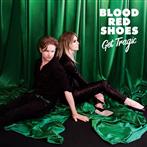 Blood Red Shoes "Get Tragic"