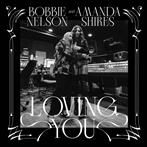 Bobbie Nelson & Amanda Shires "Loving You"