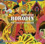 Borodin "The Three Symphonies"