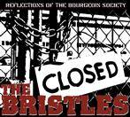Bristles, The "Reflections Of The Bourgeois Society"