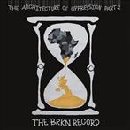 Brkn Record, The "The Architecture of Oppression Part 2"