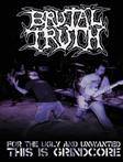 Brutal Truth "For The Ugly And Unwanted"