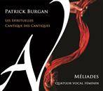 Burgan, Patrick "Quatuor Vocal Meliades"