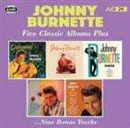 Burnette, Johnny "FIVE CLASSIC ALBUMS PLUS"