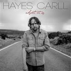 Carll, Hayes "What It Is"