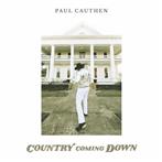 Cauthen, Paul "Country Coming Down"