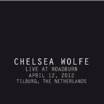 Chelsea Wolfe "Live At Roadburn 2012"