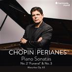 Chopin "Piano Sonatas No 2 Funeral & No 3 - Mazurkas Op 63 Perianes"
