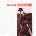 Clark, Anne "Hopeless Cases LP"