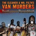Cleaner & Mr Filths Van Murders "Hots For The Dead Goths"