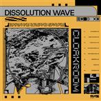 Cloakroom "Dissolution Wave LP"