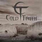 Cold Truth "Grindstone"