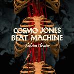 Cosmo Jones Beat Machine "Skeleton Elevator"