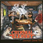 Criminal Element "Criminal Crime Time"