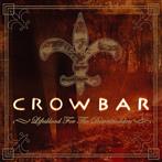 Crowbar "Lifesblood For The Downtrodden LP"