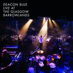 Deacon Blue "Live At The Glasgow Barrowlands Cddvd"