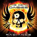 Dead Daisies, The "Radiance"