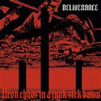 Deliverance "Neon Chaos In A Junk-sick Dawn"