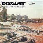 Disgust "A World Of No Beauty Thrown Into Oblivion LP"