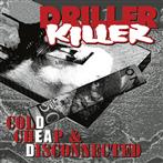 Driller Killer "Cold Cheap And Disconnected"