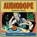 Dropout Kings "AudioDope"